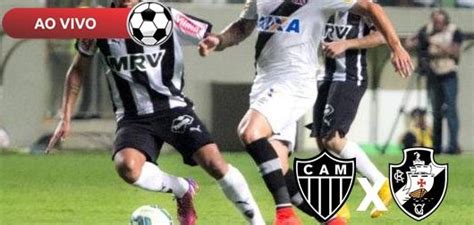 Atlético MG x Vasco ao vivo Saiba como assistir online pelo