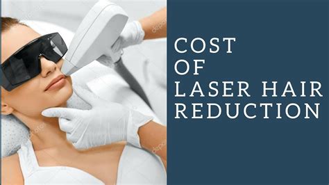 Cost Of Laser Hair Removal Youtube