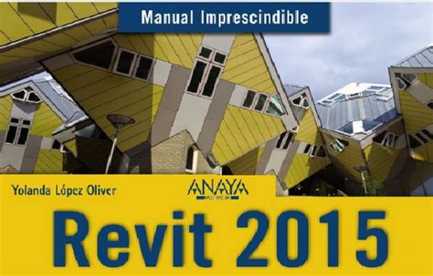 MANUAL IMPRESCINDIBLE DE REVIT 2015