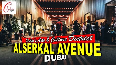 Alserkal Avenue Dubai Dubais Arts And Culture District Art District