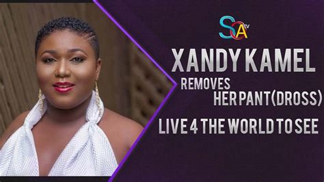 Xandy Kamel Removes Her Pantdross Live For The World To See Youtube