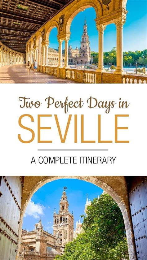 2 Days In Seville The Perfect Seville Itinerary Road Affair In 2023