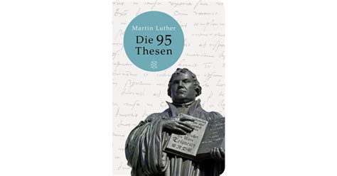 Die 95 Thesen Martin Luther S Fischer Verlage
