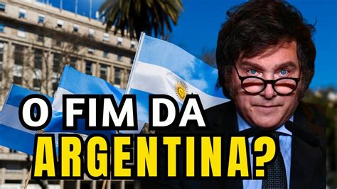 O Colapso Da Argentina Conhe A Seus Encantos E Como O Pa S Chegou A