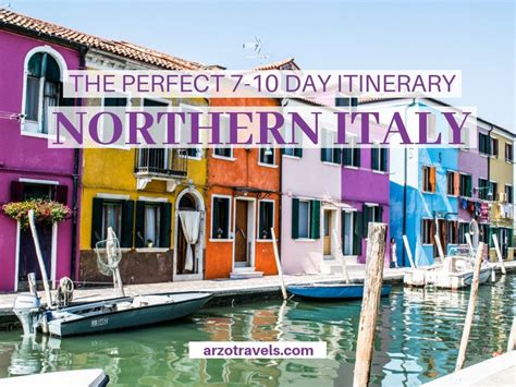The Best Northern Italy Itinerary 7 10 Days In Northern Italy