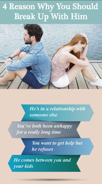 five reason why you should break up with him breakup ending a relationship relationship