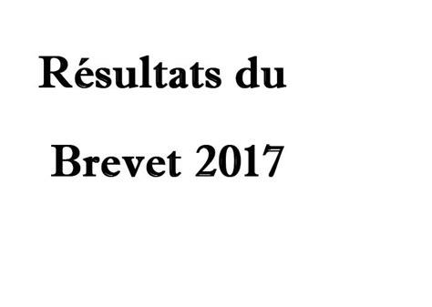 Resultat Brevet 2017
