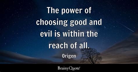 Top 10 Good And Evil Quotes Brainyquote