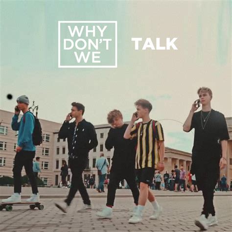 Talk By Why Dont We Recreated Covers On Behance