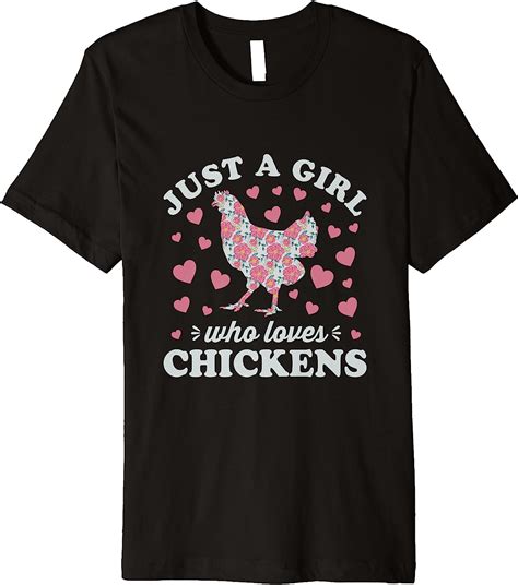 Just A Girl Who Loves Chickens Cute Chickens Lovers T