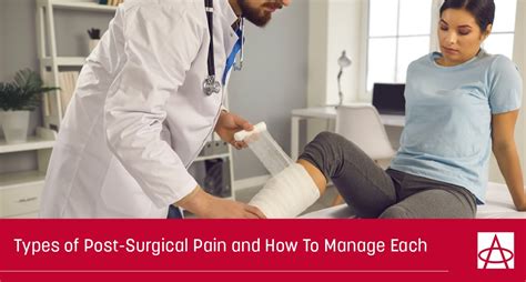 Types Of Post Surgical Pain And How To Manage Each Apc