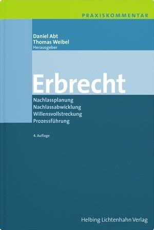 Die einleitungsartikel des schweizerischen zivilgesetzbuches. Praxiskommentar Erbrecht von Daniel Abt | ISBN 978-3-7190 ...
