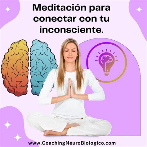 Meditación Para Conectar Con Tu Inconsciente Coaching De Salud Integral