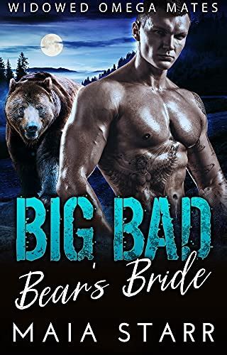 Big Bad Bears Bride Widowed Omega Mates Book 5 My Romance Reads