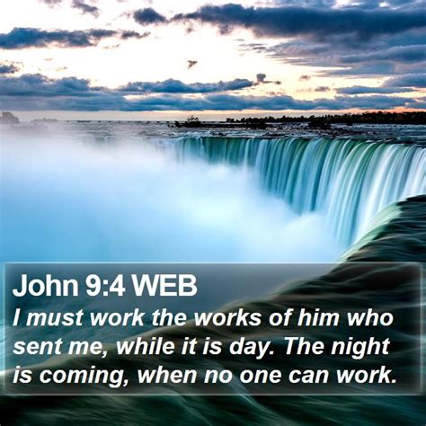 John 94 Web I Must Work The Works Of Him Who Sent Me While