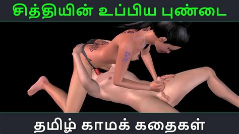 Tamil Audio Sex Story Chithiyin Uppiya Pundai Animated Cartoon 3d Porn Video Of Indian Girl