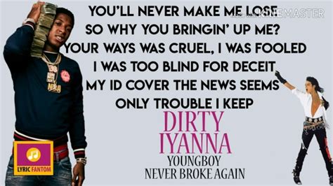 Nba Youngboy Nevever Broke Again Dirty Iyana Official Lyrics Youtube