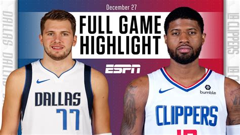 Dallas Mavericks Vs La Clippers Full Game Highlights Nba On Espn Youtube
