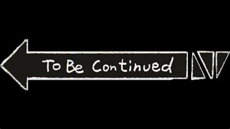 Download To Be Continued Meme Free Images Png Transparent Background