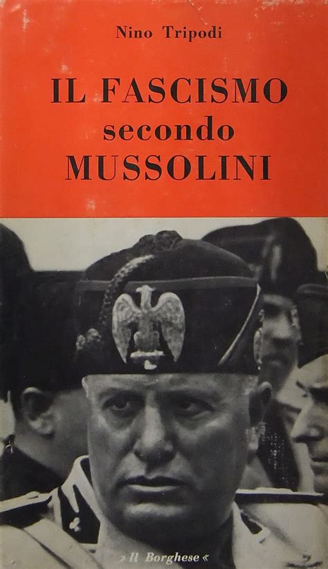 Il Fascismo Secondo Mussolini