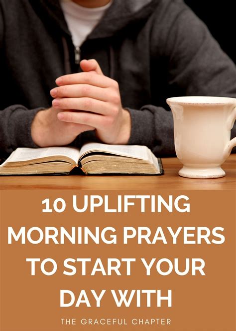 10 Uplifting Morning Prayers To Start Your Day - The Graceful Chapter