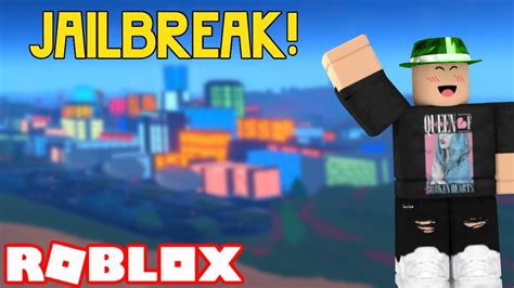 Playing Jailbreak Youtube