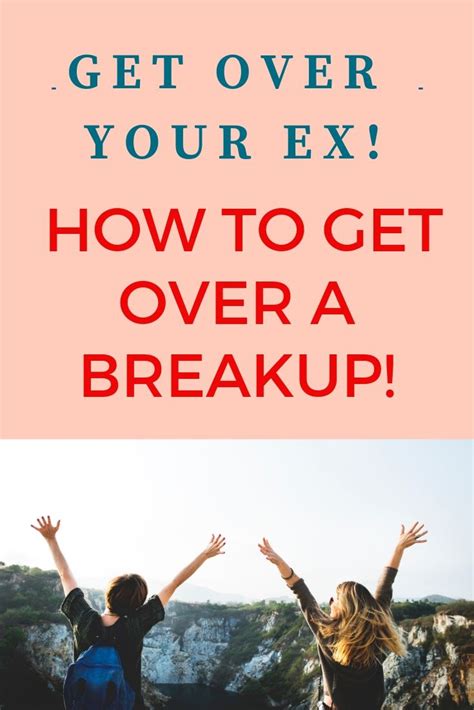 7 Tips On How To Get Over A Breakup And Remain Strong Breakup Advice Breakup Get Over Breakups
