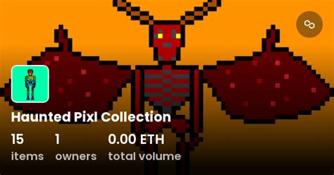 Haunted Pixl Collection Collection Opensea