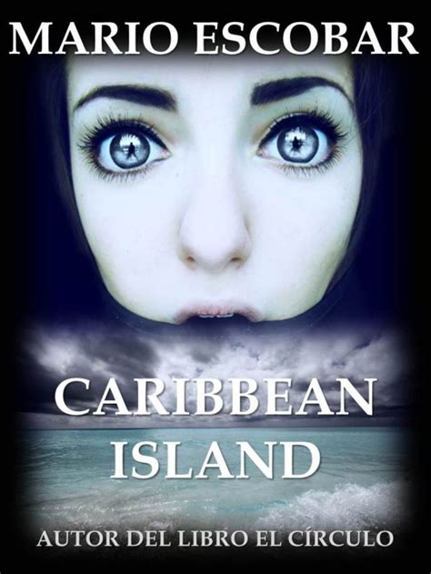 Caribean Islanda Buena Mario Escobar Islas Del Caribe Como Un