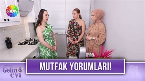 Gelinler Gülben gelinin mutfağını yorumluyor Gelin Evi 1013 Bölüm