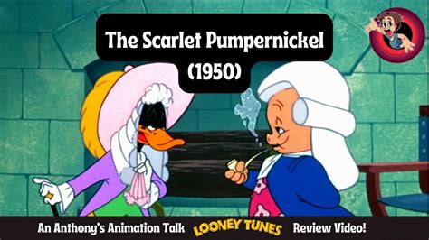 The Scarlet Pumpernickel 1950 An Anthonys Animation Talk Looney