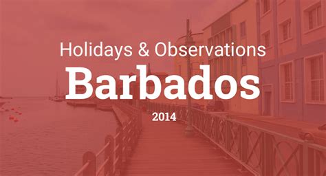 Holidays And Observances In Barbados In 2014