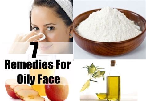 Top 7 Oily Face Remedies Oily Face Oily Face Remedy Oily Skin Remedy