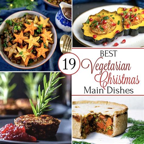 19 Best Christmas Vegetarian Main Dish Recipes Two