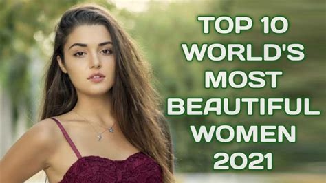 Discover The World S Most Beautiful Women Pictures Prepare To Be Amazed
