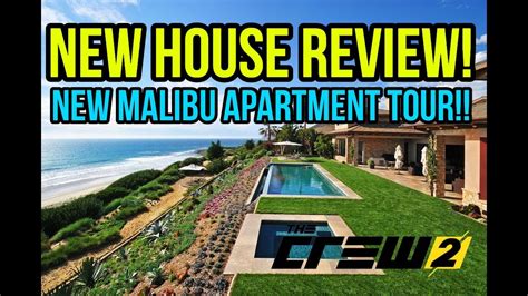 The Crew 2 New Malibu Apartment Tour And How To Get A New House