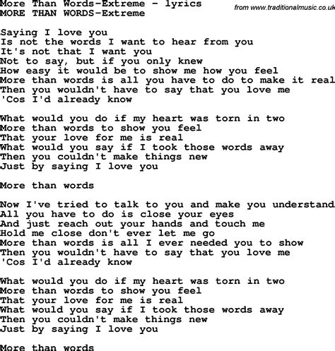 Original lyrics of more than words song by extreme. Love Song Lyrics for:More Than Words-Extreme