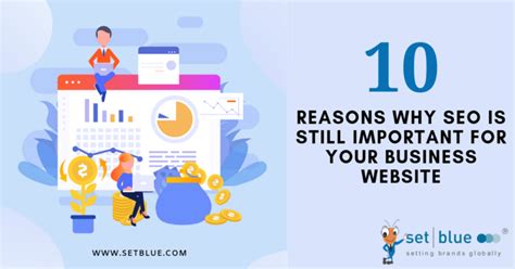10 Reasons Why Seo Is Still Important For Your Business Website Setblue