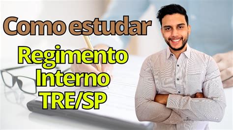 Regimento Interno Do TRE SP O Que Cai Como Estudar Aula 1 YouTube