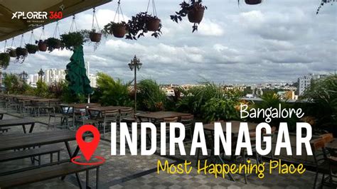Indiranagar Bangalore Shopping Food Pubs And Nightlife Explore Indiranagar Xplorer360