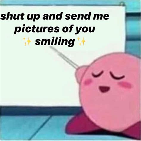 Smile Pictures Reaction Pictures Kirby Cute Messages For Him