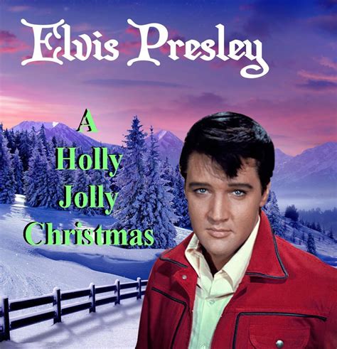 Free Download Elvis Impersonators Elvis Presley A Holly Jolly Christmas Dj X For Your