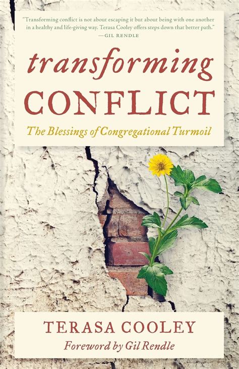 Buy Transforming Conflict The Blessings Of Congregational Turmoil Book