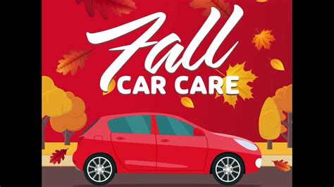 Key Tips For Fall Car Care Youtube