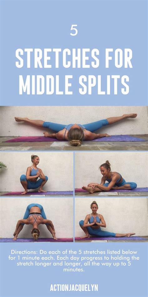 5 Stretches For Middle Splits Action Jacquelyn Yoga Poses For
