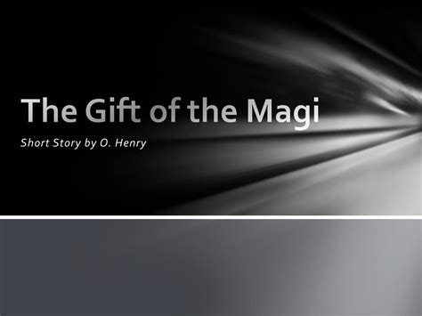 Ppt The T Of The Magi Powerpoint Presentation Free Download Id