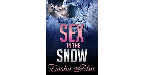 Sex In The Snow By Tasha Blue