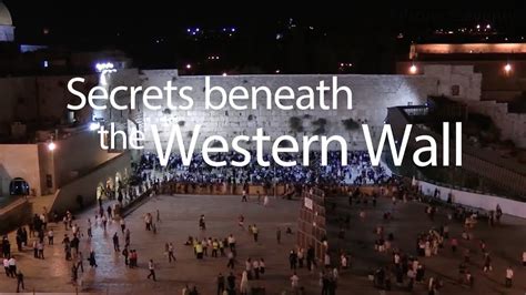 Secrets Beneath The Western Wall Jerusalem Israel Eighteen Of Seventy