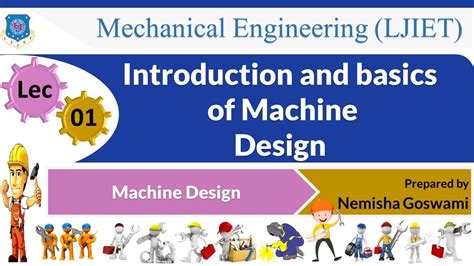 L 1 Introduction And Basics Of Machine Design I Machine Design I