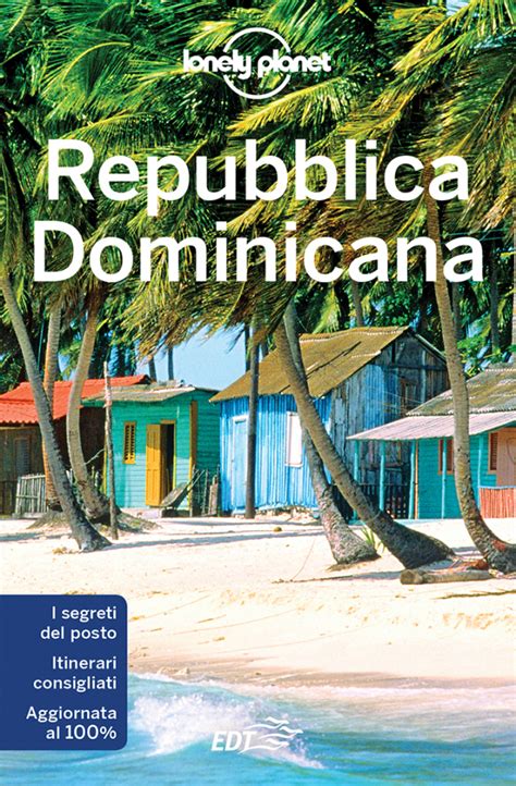 guida di viaggio repubblica dominicana informazioni e consigli lonely planet